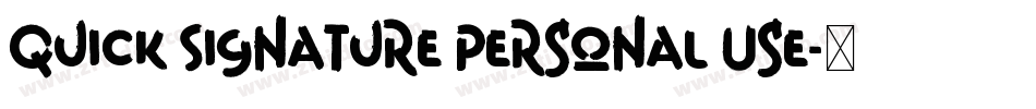 Quick Signature Personal Use字体转换